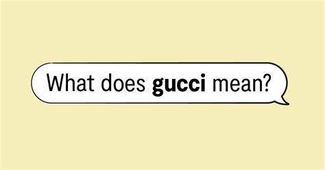 gucci italian|gucci meaning in italian.